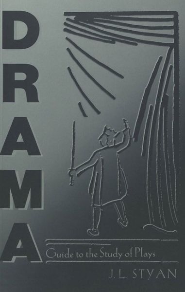 Drama: A Guide to the Study of Plays - Peter Lang Ltd. I...