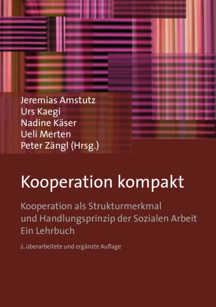 Kooperation kompakt: Kooperation als Strukturmerkmal und Handlungsprinzip der Sozialen Arbeit. Ein L - Verlag Barbara Bu...