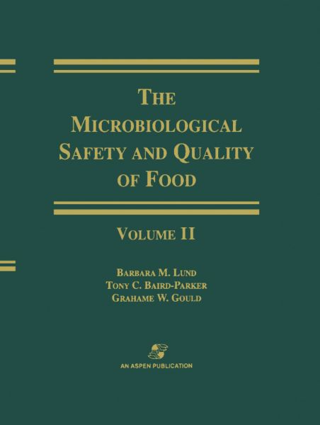 Microbiological Safety and Quality of Food, 2 Teile - Springer Netherla...