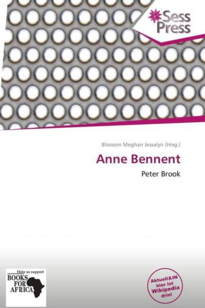 Anne Bennent: Peter Brook - Betascript Publis...