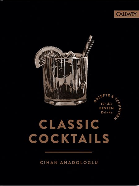 Classic Cocktails - Callwey